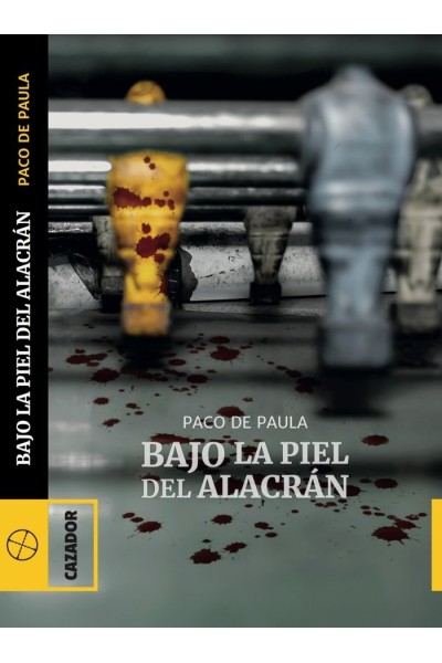 BAJO LA PIEL DEL ALACRAN