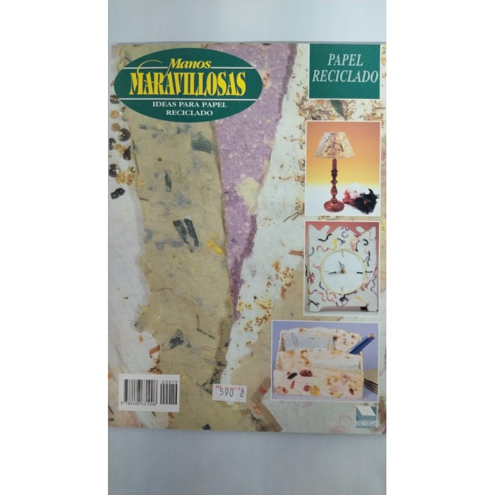 Manos Maravillosas. ideas para papel reciclado. Revista Numero 19