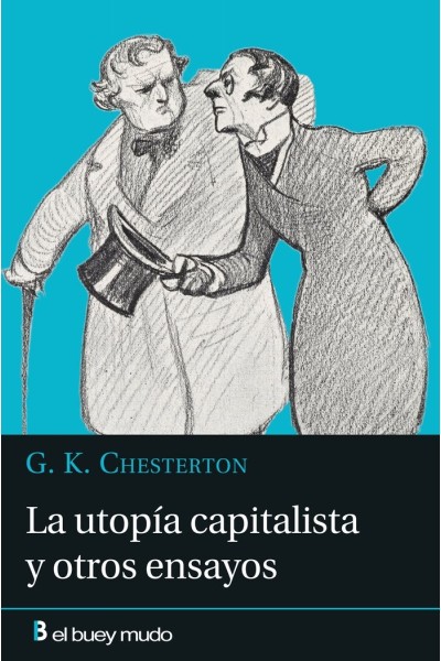 LA UTOPIA CAPITALISTA Y OTROS ENSAYOS