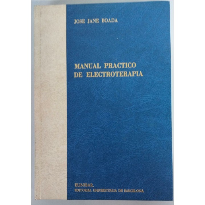 MANUAL PRÁCTICO DE ELECTROTERÁPIA