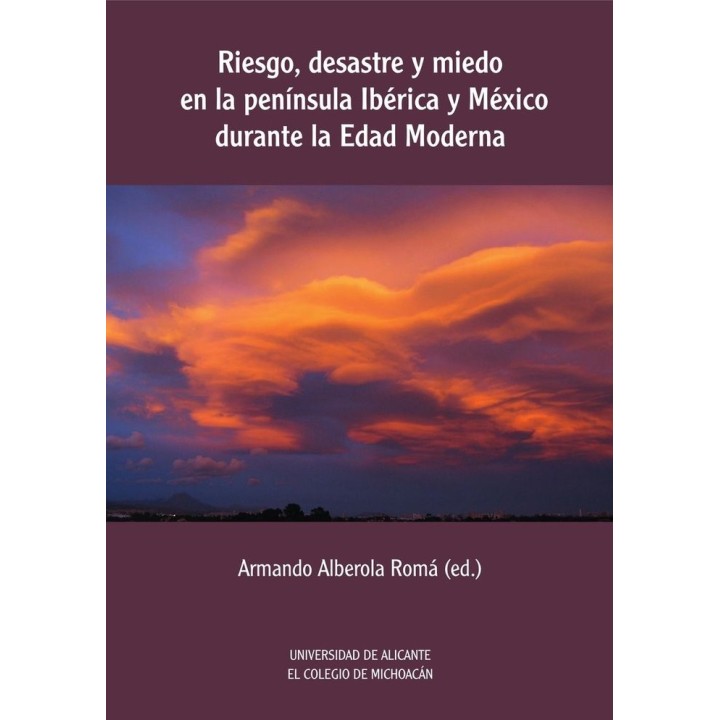 RIESGO DESASTRE Y MIEDO EN LA PENINSULA I