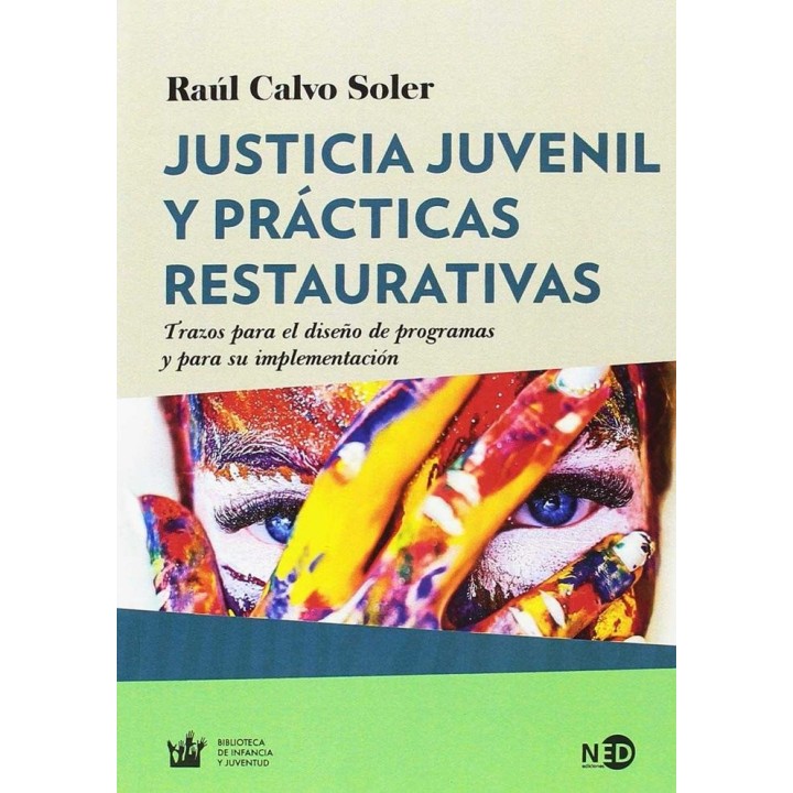 JUSTICIA JUVVENIL Y PRACTICAS RESTAURATIVAS