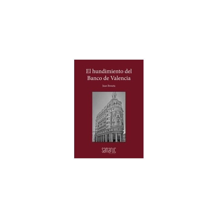 HUNDIMIENTO DEL BANCO DE VALENCIA,EL