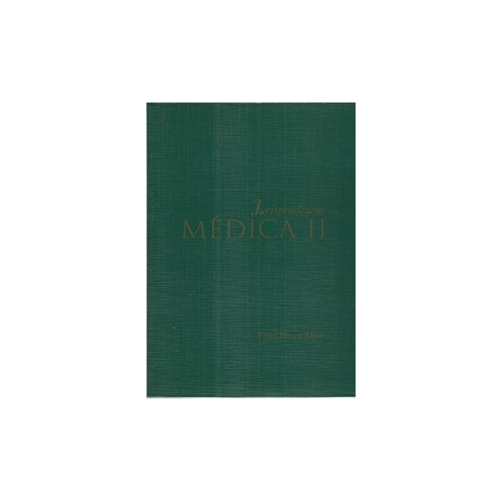 JURISPRUDENCIA MEDICA II