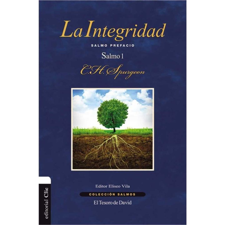 INTEGRIDAD. SALMO PREFACIO. SALMO 1,LA