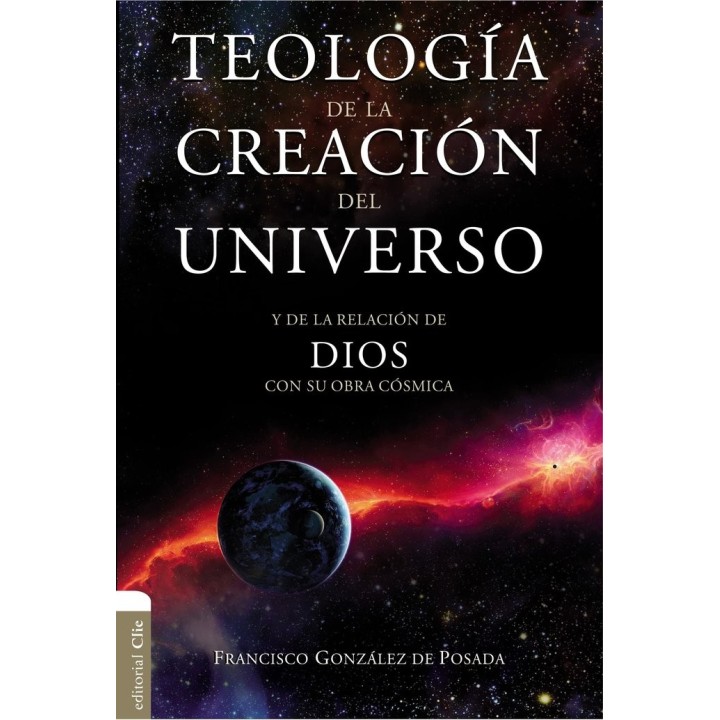 TEOLOGIA DE LA CREACION DEL UNIVERSO Y DE LA RELACION DE D