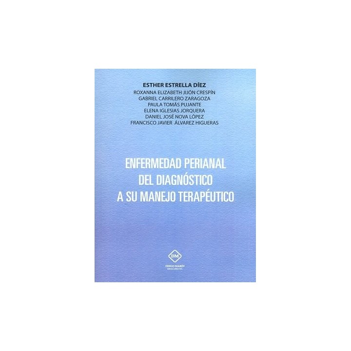 ENFERMEDAD PERIANAL DEL DIAGNOSTICO A SU MANEJO TERAPEUTICO