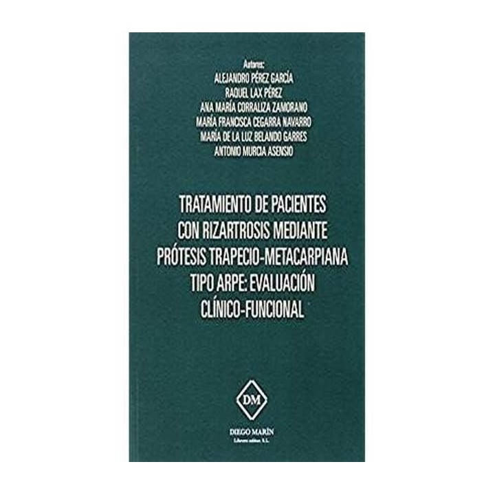 TRATAMIENTO DE PACIENTES CON RIZARTROSIS MEDIANTE PROTESIS