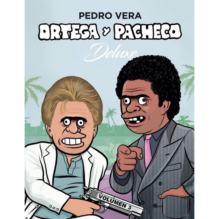 ORTEGA Y PACHECO DELUXE VOL 3