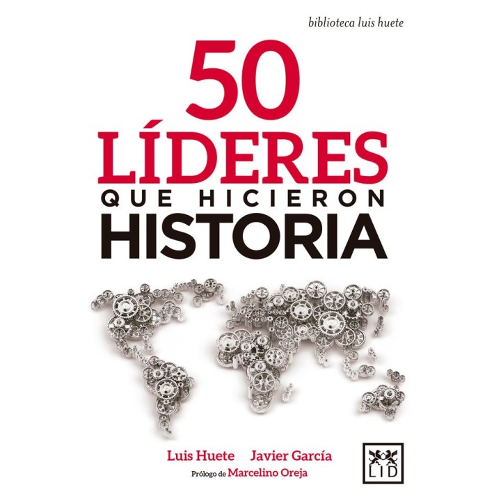 50 LIDERES QUE HICIERON HISTORIA