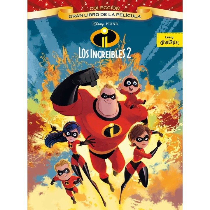 INCREIBLES 2 GRAN LIBRO DE LA PELICULA,LO