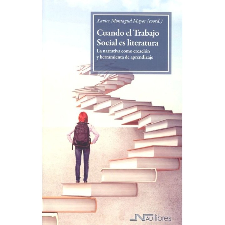CUANDO EL TRABAJO SOCIAL ES LITERATURA