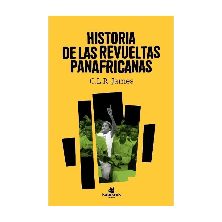 HISTORIA DE LAS REVUELTAS PANAFRICANAS