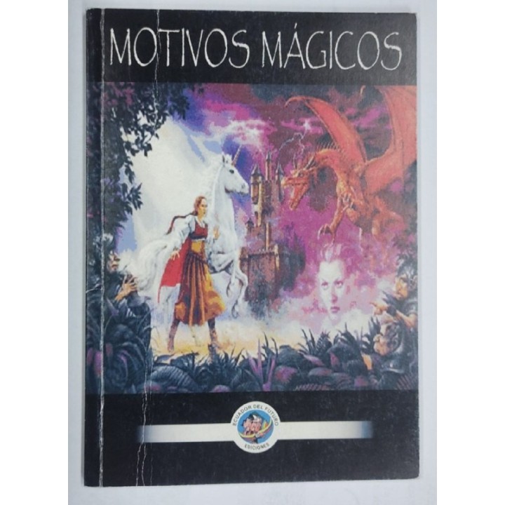Motivos Magicos.  Cuentos del realismo magico.