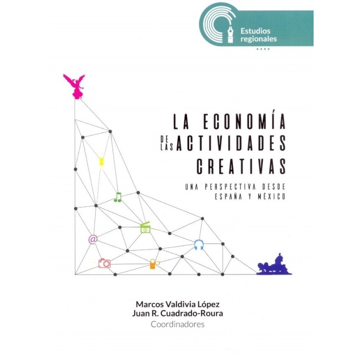ECONOMIA DE LAS ACTIVIDADES CREATIVAS UNA PERSPECTIVA DESDE