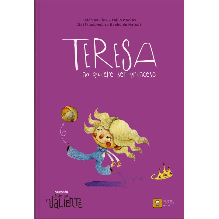 TERESA NO QUIERE SER PRINCESA