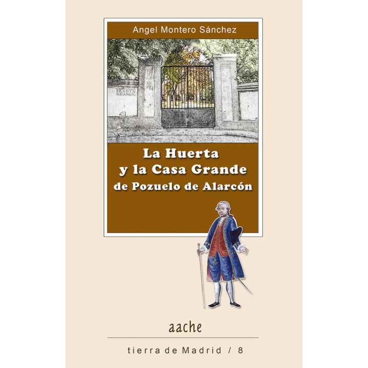 HUERTA Y LA CASA GRANDE DE POZUELO DE ALARCON,LA