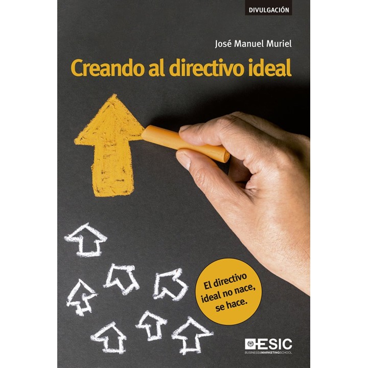 CREANDO AL DIRECTIVO IDEAL