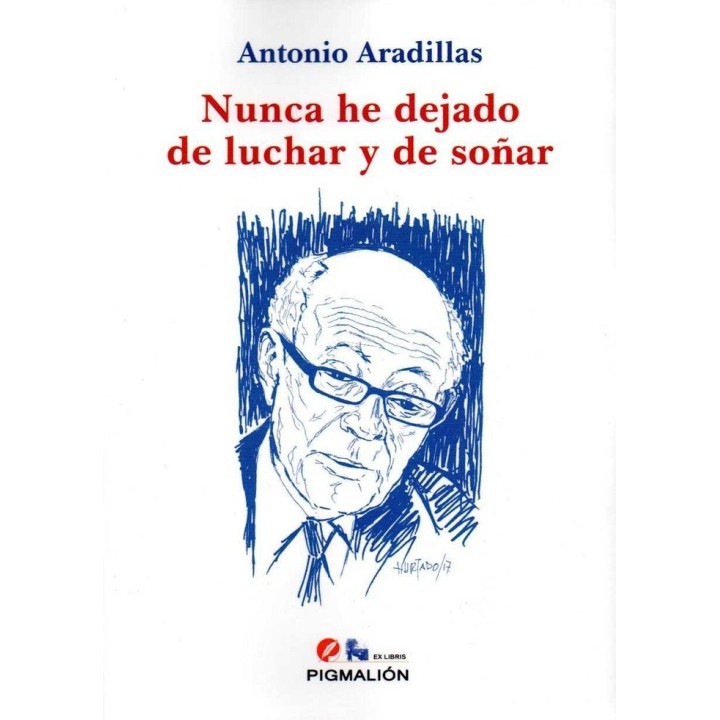 NUNCA HE DEJADO DE LUCHAR Y DE SOÑAR