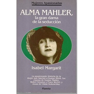 ALMA MAHLER,LA GRAN DAMA DE LA SEDUCCION