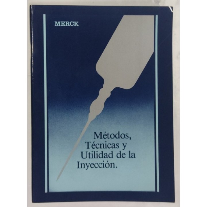 Metodos, Tecnicas y Utilidad de la inyeccion