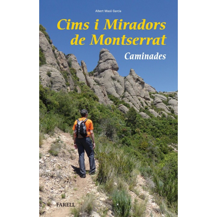 CIMS I MIRADORS DE MONTSERRAT. CAMINADES