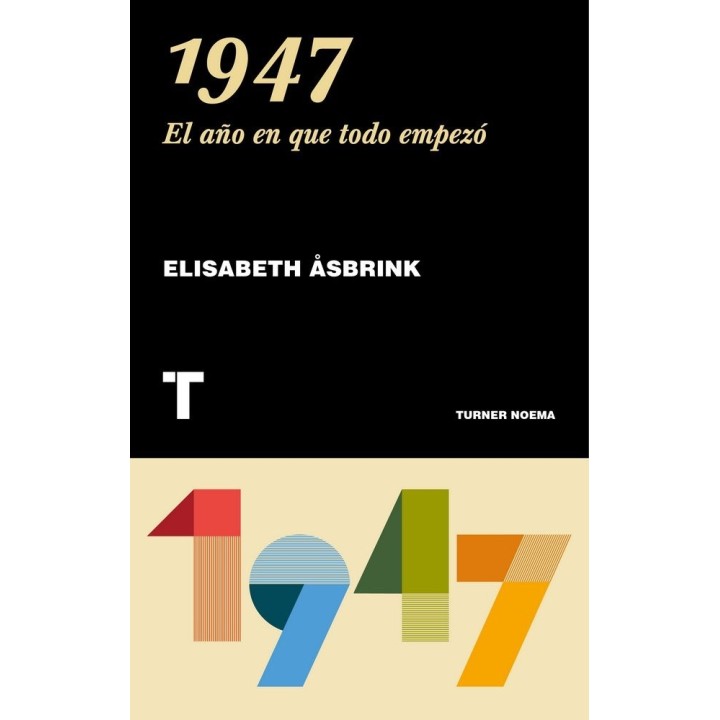 1947 EL AÑO EN QUE TODO EMPEZO