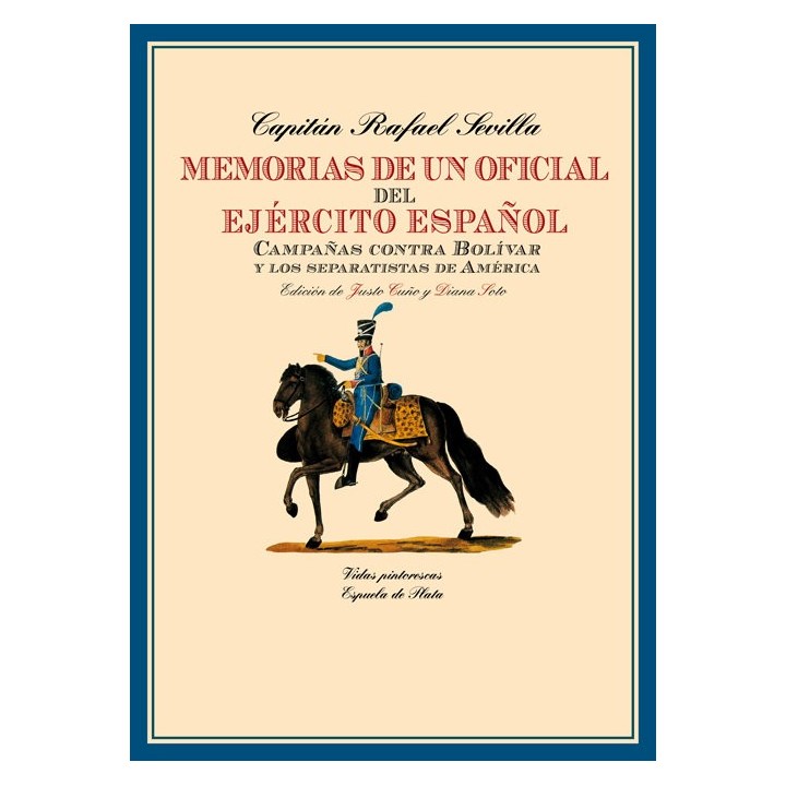 MEMORIAS DE UN OFICIAL DEL EJERCITO ESPAÑOL