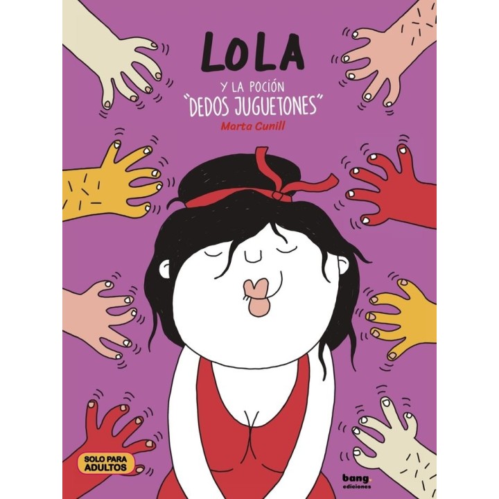 LOLA Y LA POCION DEDOS JUEGUETONES