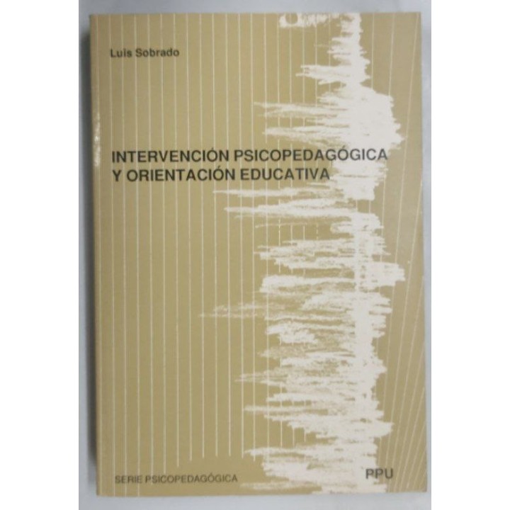 Intervención psicopedagógica y orientación educativa