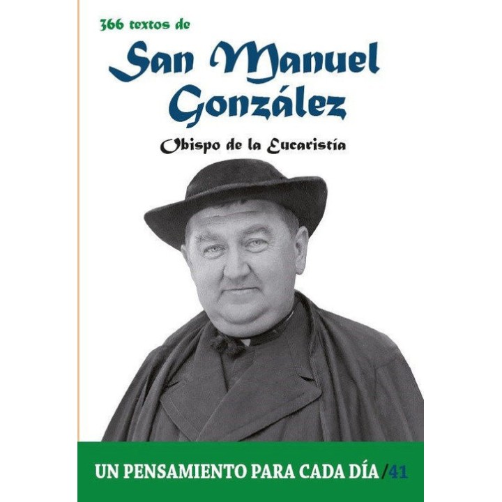 366 TEXTOS DE SAN MANUEL GONZALEZ