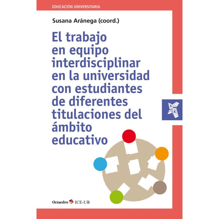TRABAJO EN EQUIPO INTERDISCIPLINAR EN LA UNIVERSIDAD CON EST