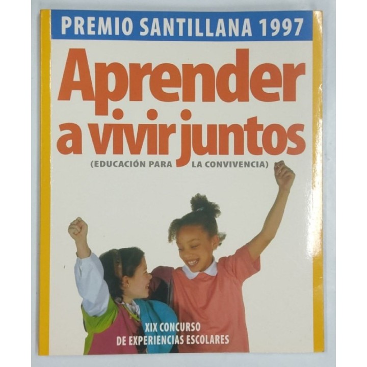 Aprender a vivir juntos (educacion para la convivencia)