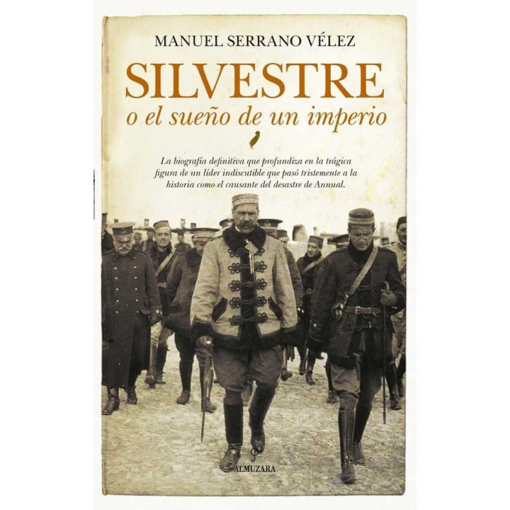 SILVESTRE O EL SUEÑO DE UN IMPERIO