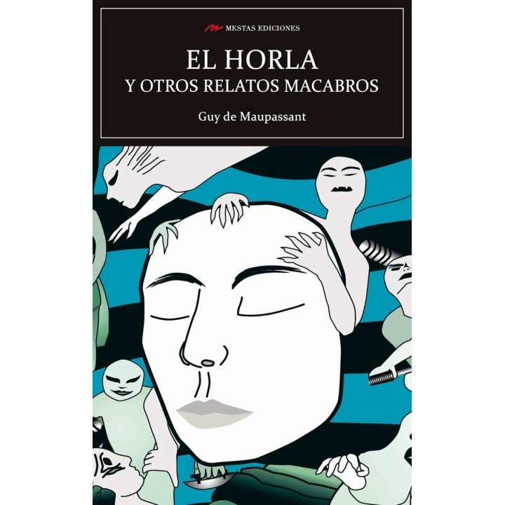 HORLA Y OTROS RELATOS MACABROS,EL