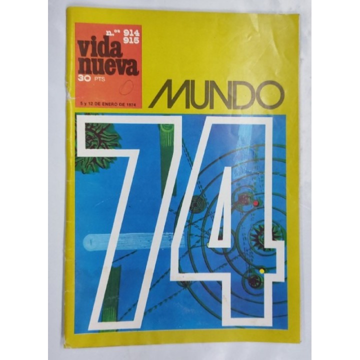 REVISTA VIDA NUEVA. NUMERO 914/915. 5 y 12 de Enero de 1974. Mundo 74