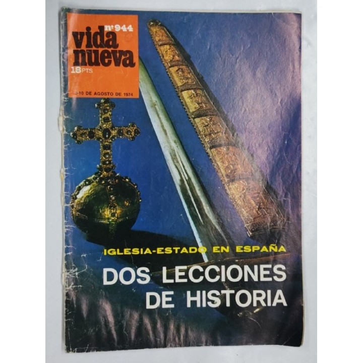 REVISTA VIDA NUEVA. NUMERO 944. 3-10 de Agosto de 1974. Dos lecciones de historia