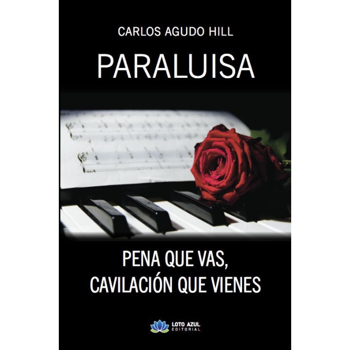 PARALUISA PENA QUE VAS CAVILACION QUE V