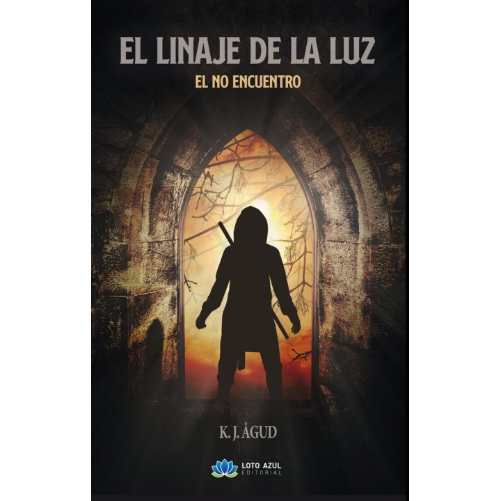 EL LINAJE DE LA LUZ EL NO ENCUENTRO