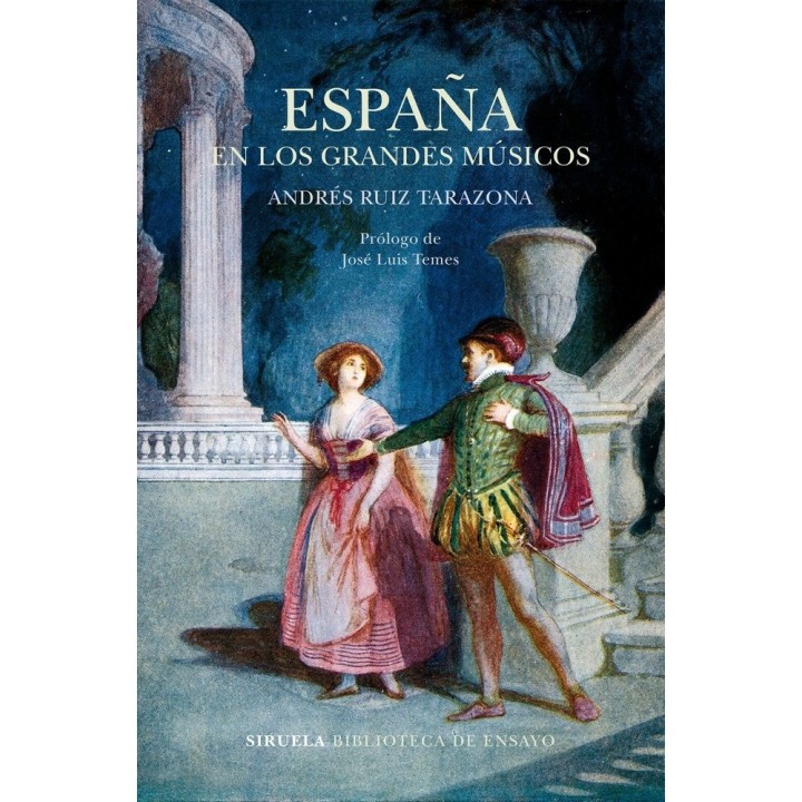 ESPAÑA EN LOS GRANDES MUSICOS