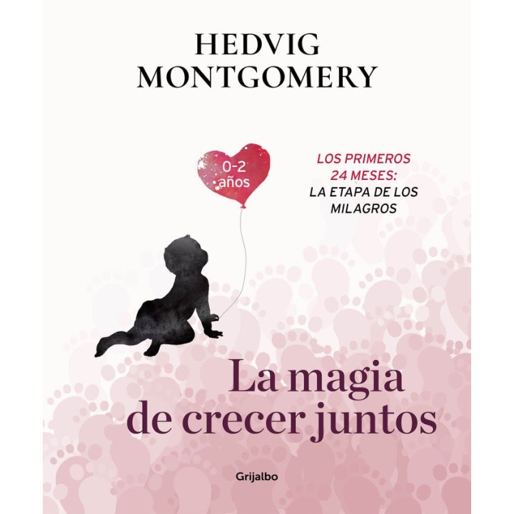 MAGIA DE CRECER JUNTOS, LA