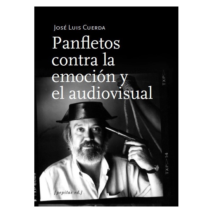 PANFLETOS CONTRA LA EMOCION Y EL AUDIOVISUAL