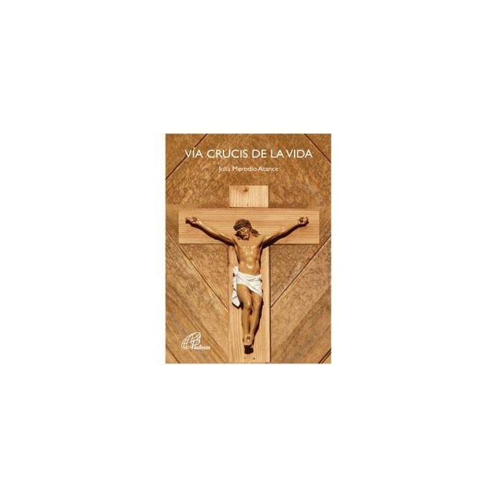VIA CRUCIS DE LA VIDA