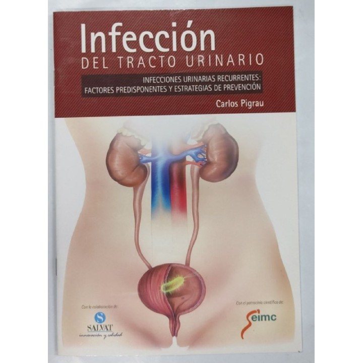 Infección del tracto urinario. infecciones urinarias recurrentes factores predisponentes y estrategias de prevención