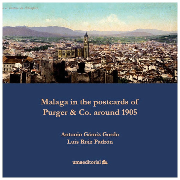MALAGA IN THE POSTCARDS OF PURGUER & CO. AROUND 1905