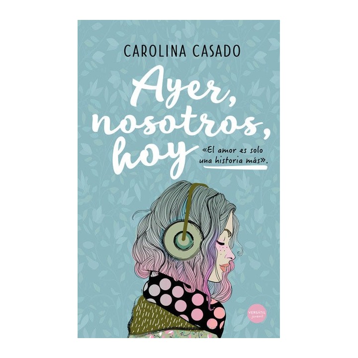 AYER NOSOTROS HOY