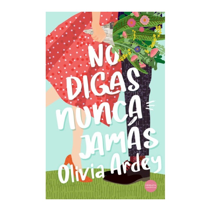 NO DIGAS NUNCA JAMAS