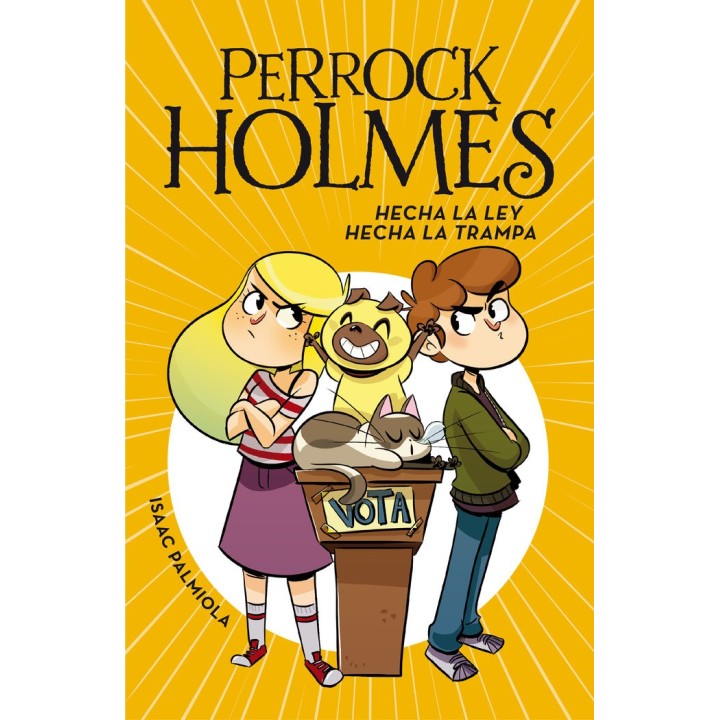 PERROCK HOLMES 10 HECHA LA LEY HECHA LA TRAMPA