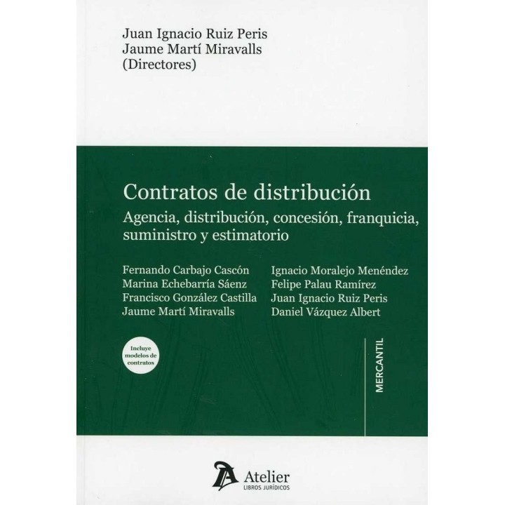 CONTRATOS DE DISTRIBUCION: AGENCIA, DISTRIBUCION, CONCESION,