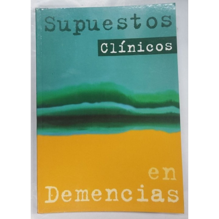 Supuestos clinicos en demencias